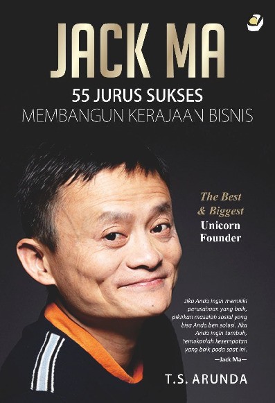 JACK MA 55 JURUS SUKSES MEMBANGUN KERAJAAN BISNIS   